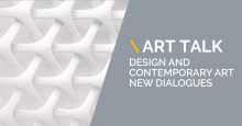 Art talk  design e arte contemporanea, nuovi dialoghi