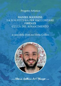 Daniel mannini: la sua arte pittorica per raccontare il rinascimento fiorentino e l'epoca medicea